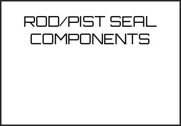 Picture for category ROD/PIST SEAL COMPONENTS