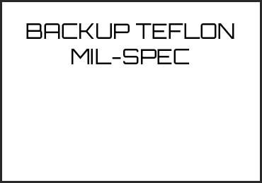 Picture for category BACKUP TEFLON MIL-SPEC