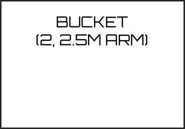 Picture for category BUCKET (2, 2.5M ARM)
