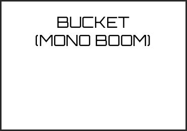 Picture for category BUCKET (MONO BOOM)