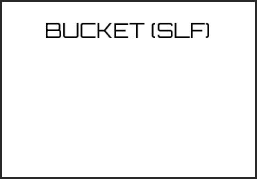 Picture for category BUCKET (SLF)