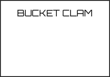 Picture for category BUCKET CLAM