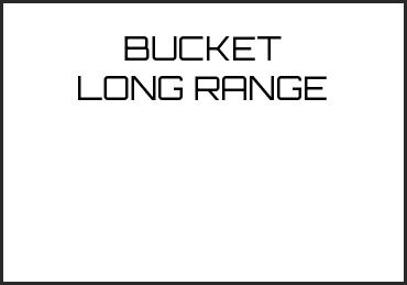 Picture for category BUCKET LONG RANGE