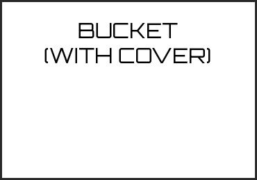 Picture for category BUCKET(WITH COVER)