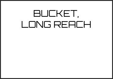 Picture for category BUCKET, LONG REACH
