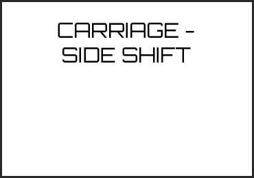 Picture for category CARRIAGE - SIDE SHIFT