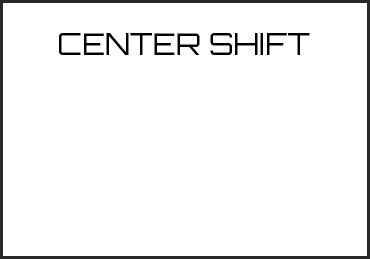 Picture for category CENTER SHIFT