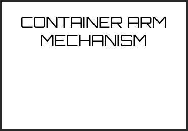 Picture for category CONTAINER ARM MECHANISM