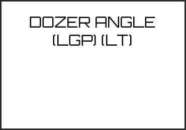 Picture for category DOZER ANGLE (LGP) (LT)