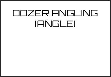 Picture for category DOZER ANGLING (ANGLE
DOZER)