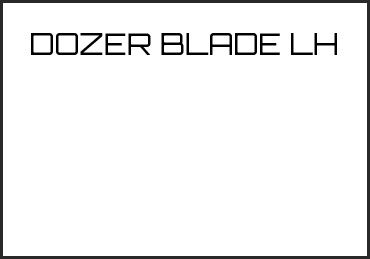 Picture for category DOZER BLADE LH