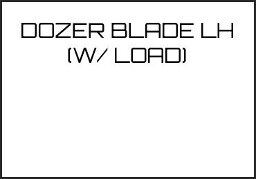 Picture for category DOZER BLADE LH (W/ LOAD
HOLD)