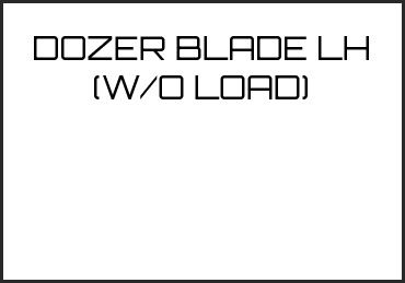 Picture for category DOZER BLADE LH (W/O
LOAD HOLD)
