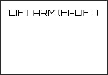 Picture for category LIFT ARM (HI-LIFT)