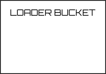 Picture for category LOADER BUCKET