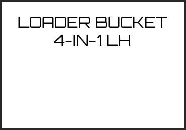 Picture for category LOADER BUCKET 4-IN-1 LH