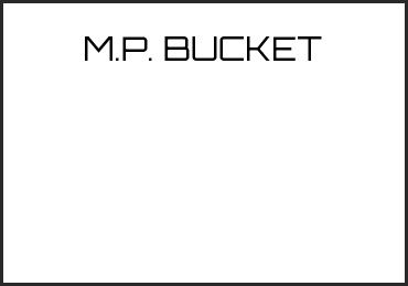 Picture for category M.P. BUCKET