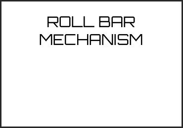 Picture for category ROLL BAR MECHANISM