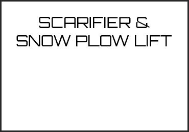 Picture for category SCARIFIER & SNOW PLOW LIFT