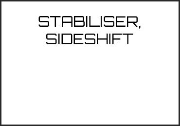 Picture for category STABILISER, SIDESHIFT