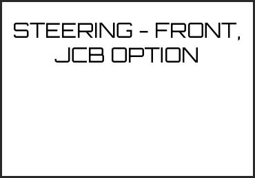 Picture for category STEERING - FRONT, JCB OPTION