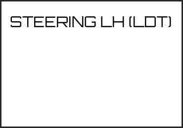 Picture for category STEERING LH (LDT)