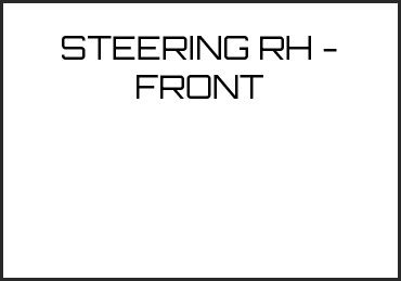 Picture for category STEERING RH - FRONT