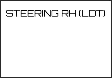 Picture for category STEERING RH (LDT)