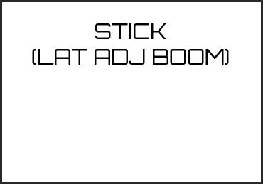 Picture for category STICK (LAT ADJ BOOM)