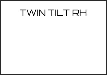 Picture for category TWIN TILT RH