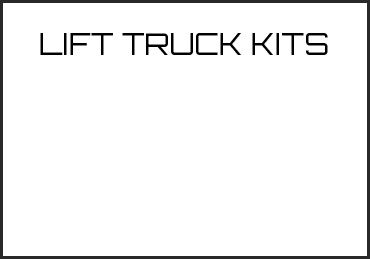 Picture for category LIFT TRUCK KITS
