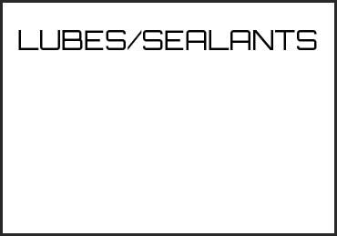 Picture for category LUBES/SEALANTS