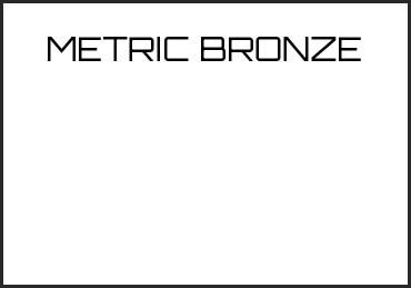 Picture for category METRIC BRONZE