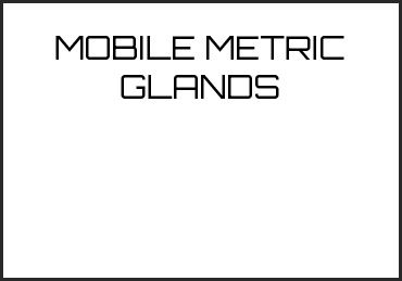 Picture for category MOBILE METRIC GLANDS