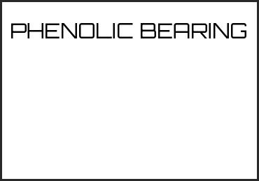 Picture for category PHENOLIC BEARING