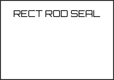 Picture for category RECT ROD SEAL
