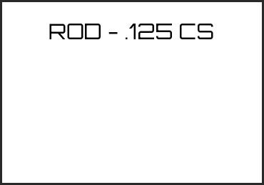 Picture for category ROD - .125 CS