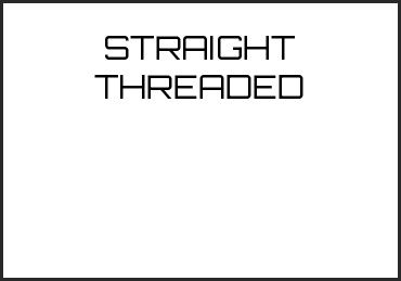 Picture for category STRAIGHT THREADED