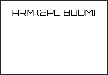 Picture for category ARM (2PC BOOM)
