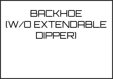 Picture for category BACKHOE (W/O EXTENDABLE DIPPER)