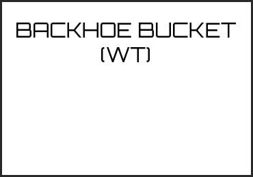 Picture for category BACKHOE BUCKET (WT)