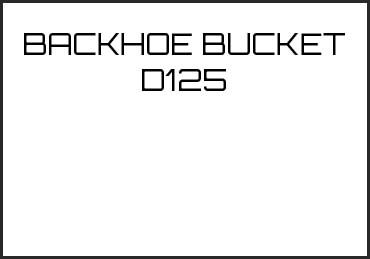 Picture for category BACKHOE BUCKET D125