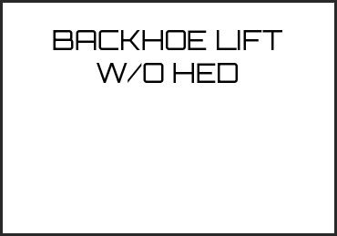 Picture for category BACKHOE LIFT W/O HED