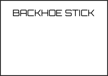 Picture for category BACKHOE STICK
