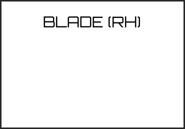 Picture for category BLADE (RH)