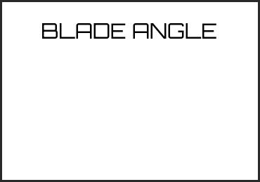 Picture for category BLADE ANGLE