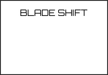 Picture for category BLADE SHIFT