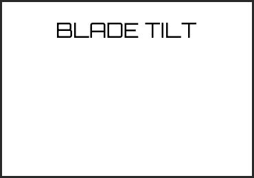 Picture for category BLADE TILT
