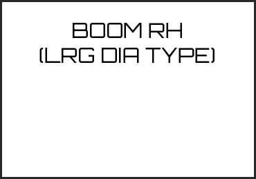 Picture for category BOOM RH (LRG DIA TYPE)