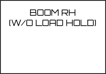 Picture for category BOOM RH (W/O LOAD HOLD)